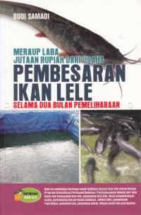 Meraup laba jutaan rupiah dari usaha pembesaran ikan lele selama dua bulan pemeliharaan