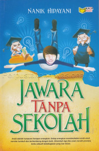 Jawara Tanpa Sekolah