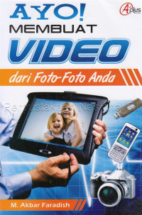 Ayo! Membuat Video Dari Foto-Foto Anda