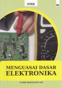 Menguasai dasar elektronika