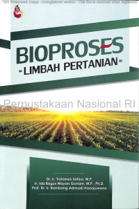 Bioproses Limbah Pertanian