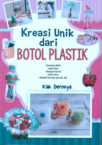 Kreasi Unik Dari Botol Plastik