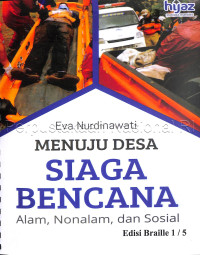 Menuju Desa Siaga Bencana: Alam, Nonalam, dan Sosial