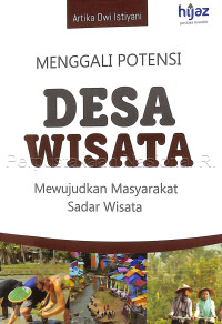 Menggali Potensi Desa Wisata: Mewujudkan Masyarakat Sadar Wisata