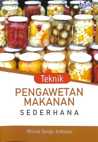 Teknik Pengawetan Makanan Sederhana