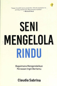 Seni Mengelola Rindu