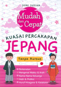 Mudah dan Cepat Kuasai Percakapan Jepang Tanpa Kursus