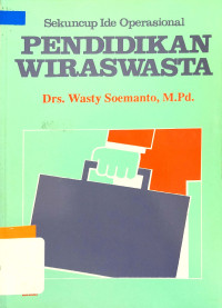 Pendidikan Wiraswasta : Sekuncup Ide Operasional