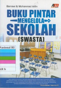 Buku Pintar Mengelola Sekolah (Swasta)