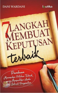 7 Langkah Membuat Keputusan Terbaik