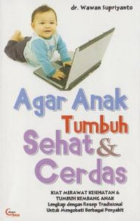 Agar Anak Tumbuh Sehat & cerdas