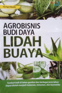 Agrobisnis Budi Daya Lidah Buaya