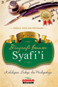 Image of Biografi Imam Syafi’i : Kehidupan, Sikap dan Pendapatnya
