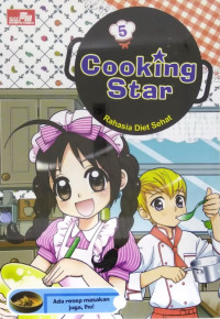 Cooking Star 5 : rahasia diet sehat