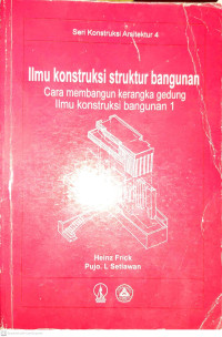 Ilmu Konstruksi Struktur Bangunan