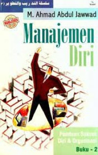 Manajemen diri : Panduan Sukses Diri & Organisasi Buku-2