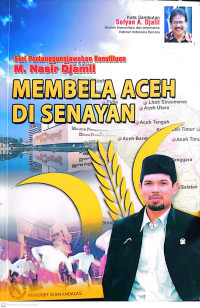 Membela Aceh Di Senayan