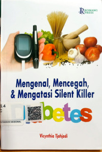 Mengenal, Mencegah, & Mengatasi Silent Killer Diabetes