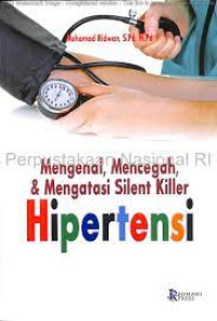 Mengenal, Mencegah, & Mengatasi Silent Killer Hipertensi