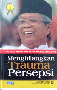 Menghilangkan Trauma Persepsi