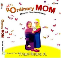 Ordinary Mom; Ekspresi Cinta Tak Terbatas