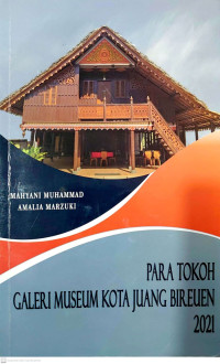 Image of Para Tokoh Galeri Museum Kota Juang Bireuen 2021