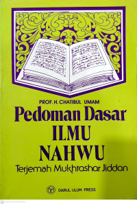 Pedoman Dasar Ilmu Nahwu : Terjemah Mukhtashar Jiddan