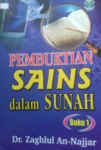 Pembuktian Sains Dalam Sunnah Buku 1