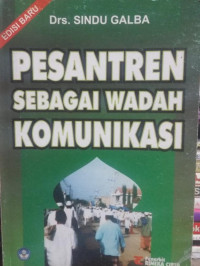 Pesantren Sebagai Wadah Komunikasi