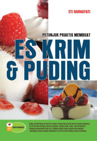 Petunjuk Praktis Membuat Es Krim & Puding