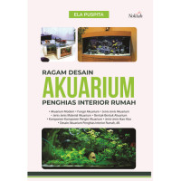 Ragam Desain Akuarium Penghias Interior Rumah