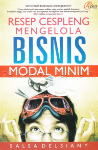 Resep Cespleng Mengelola Bisnis Modal Minim