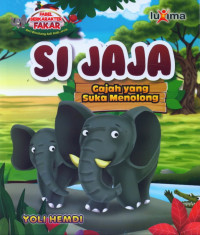 Si Jaja, Gajah yang Suka Menolong