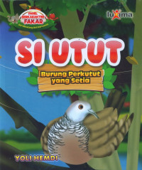 Si Utut, Burung Perkutut yang Setia