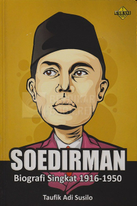 Soedirman Biografi Singkat 1916-1950