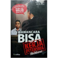 Wawancara Bisa Kerja DIterima